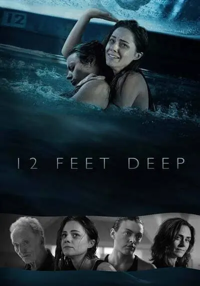 ถูกขังตายอยู่ใต้สระน้ำ (12 Feet Deep) 2017