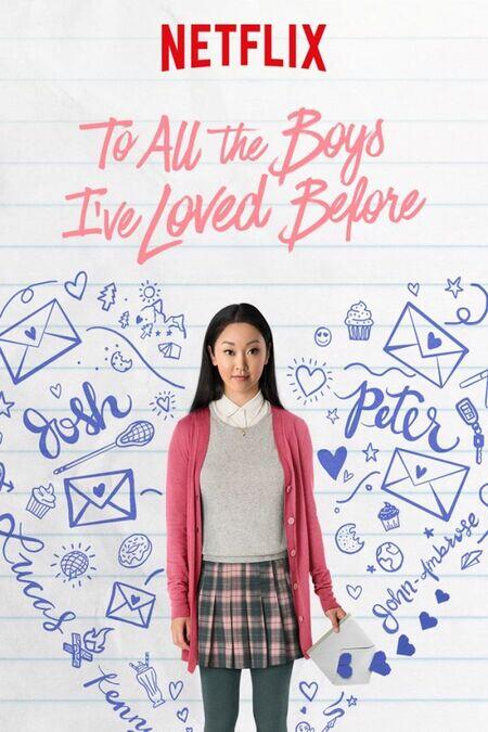 แด่ชายทุกคนที่ฉันเคยรัก (To All the Boys 1 I’ve Loved Before) 2018