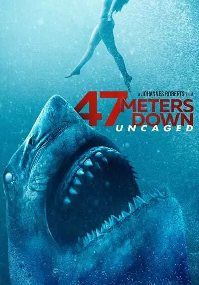 47 ดิ่งลึกสุดนรก (47 Meters Down 2 Uncaged) 2019
