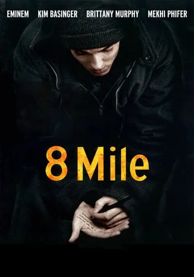 8 ไมล์ ดวลแร็บสนั่นโลก (8 Mile) 2002