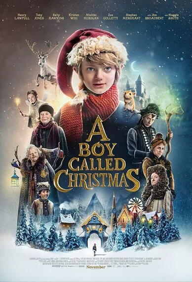 เด็กชายที่ชื่อคริสต์มาส (A Boy Called Christmas) 2021