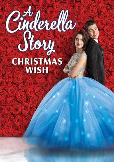 สาวน้อยซินเดอเรลล่า คริสต์มาสปาฏิหาริย์ (A Cinderella Story Christmas Wish) 2019