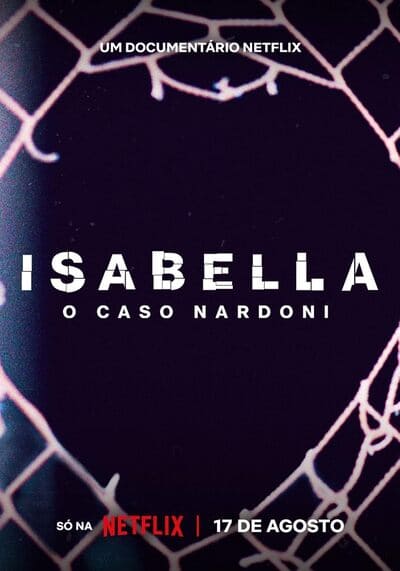 อิซาเบลล่า ชีวิตช่างสั้นเกินไป (A Life Too Short The Isabella Nardoni Case) 2023