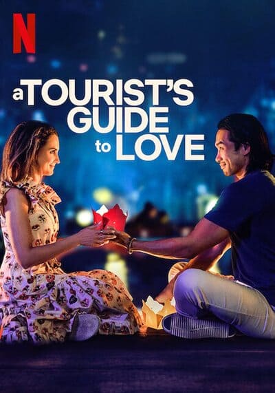 คู่มือรักฉบับนักท่องเที่ยว (A Tourist’s Guide to Love) 2023