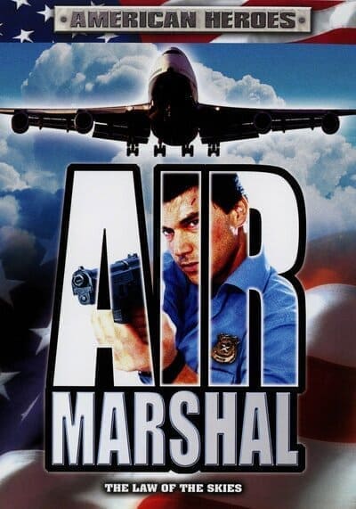 แอร์ มาร์แชล หน่วยสกัดจารชนเหนือเมฆ (Air Marshal) 2003