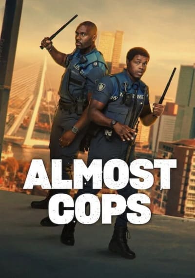 Almost Cops คู่สืบ​ คู่อันตราย (2025)