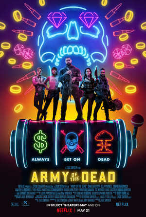 แผนปล้นซอมบี้เดือด (Army of the Dead) 2021