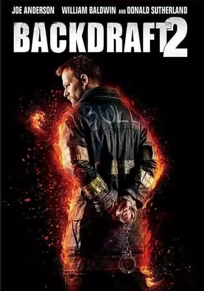 เปลวไฟกับวีรบุรุษ ภาค 2 (Backdraft 2) 2019