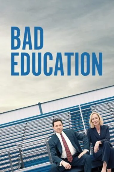 การศึกษาไม่ดี (Bad Education) 2019