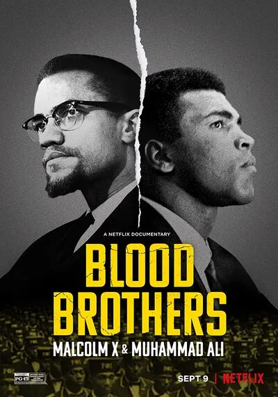 Blood Brothers Malcolm X & Muhammad Ali 2021