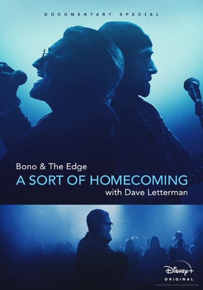 Bono & The Edge A Sort of Homecoming with Dave Letterman 2023