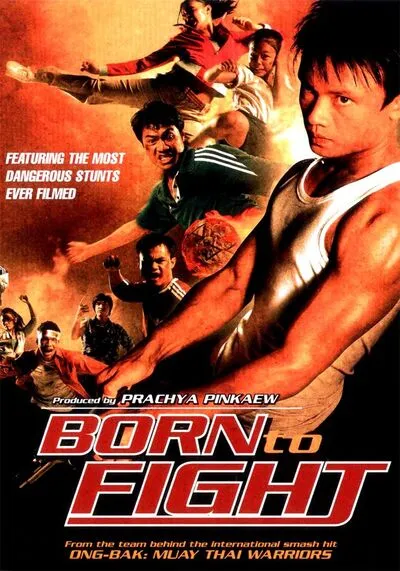 เกิดมาลุย (Born to Fight) 2004