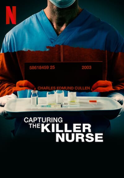 ตามจับพยาบาลฆาตกร (Capturing the Killer Nurse) 2022