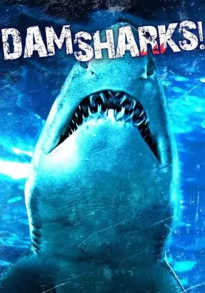 เขื่อนฉลาม (Dam Sharks) 2016