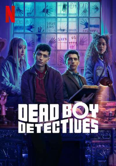 เดดบอยดีเทคทีฟส์ (Dead Boy Detectives) 2024 Ep.1-8 จบ