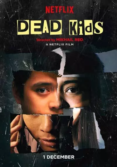แผนร้ายไม่ตายดี (Dead Kids) 2019