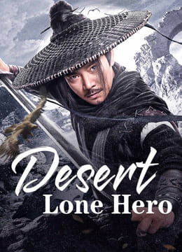 Desert Lone Hero ฮีโร่ทะเลทราย (2025)
