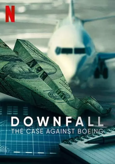 ร่วง วิกฤติโบอิ้ง (Downfall The Case Against Boeing) 2022