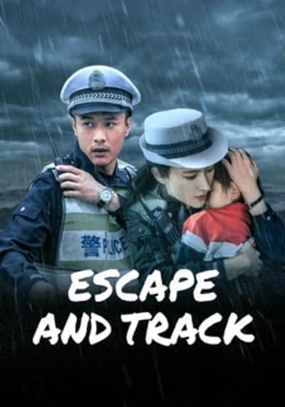 ร่องรอยหลบหนี (Escape And Track) 2024