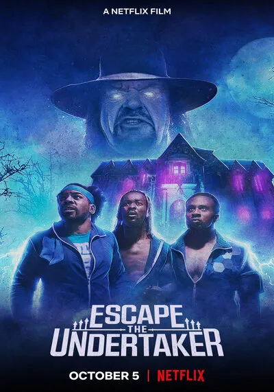 หนีดิอันเดอร์เทเกอร์ (Escape The Undertaker) 2021