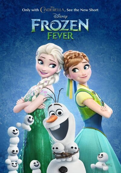 โฟรเซ่น ฟีเวอร์ (Frozen Fever) 2015