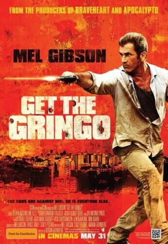 คนมหากาฬระอุ (Get the Gringo) 2012