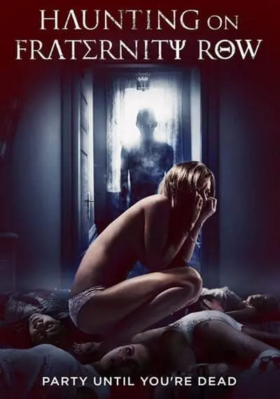 มันอยู่ในร่าง (Haunting on Fraternity Row) 2018