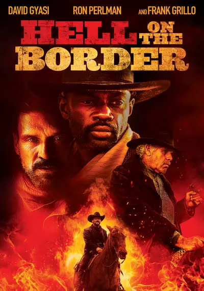 นรกที่ชายแดน (Hell on the Border) 2019
