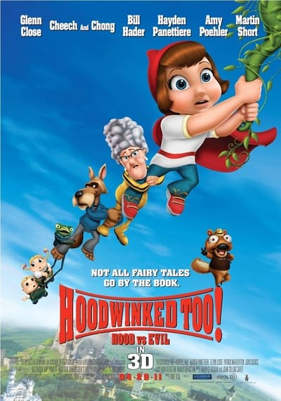 ฮีโร่น้อยหมวกแดงพิทักษ์โลกนิทาน ภาค 2 (Hoodwinked 2 Too! Hood vs. Evil) 2011