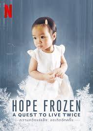 Hope Frozen A Quest to Live Twice 2020