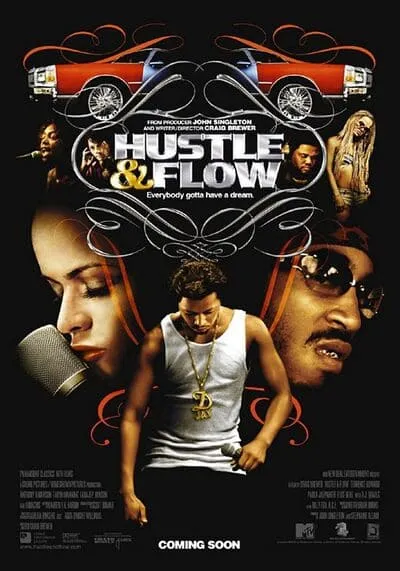 ทุกชีวิตมีสิทธิ์ฝัน (Hustle And Flow) 2005
