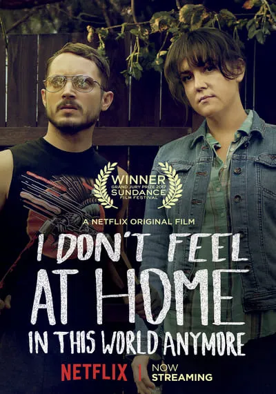 โลกนี้ไม่ใช่ที่ของฉัน (I Don’t Feel at Home in This World Anymore) 2017