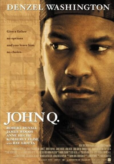 จอห์น คิว ตัดเส้นตายนาทีมรณะ (John Q) 2002