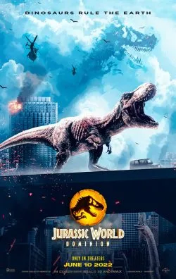 จูราสสิค เวิลด์ ภาค 3 ทวงคืนอาณาจักร (Jurassic World 3 Dominion) 2022