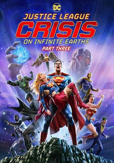 Justice League Crisis on Infinite Earths Part Three จัสติซ ลีก วิกฤติบนโลกที่ไม่สิ้นสุด ตอนที่ 3 (2024)