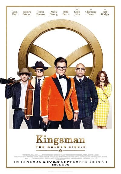 คิงส์แมน รวมพลังโคตรพยัคฆ์ (Kingsman The Golden Circle) 2017