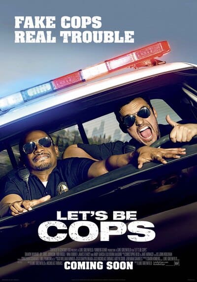 คู่แสบแอ๊บตำรวจ (Let’s Be Cops) 2014
