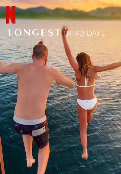 เดตสาม ยาวที่สุด (Longest Third Date) 2023