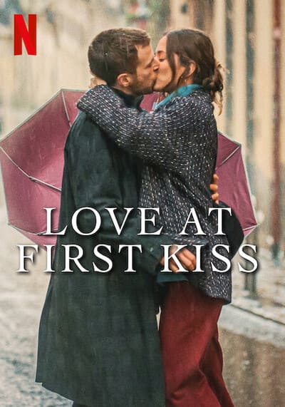 รักแรกจูบ (Love At First Kiss) 2023