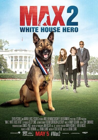 แม๊กซ์ ภาค 2 เพื่อนรักสี่ขา ฮีโร่แห่งทำเนียบขาว (Max 2 White House Hero) 2017