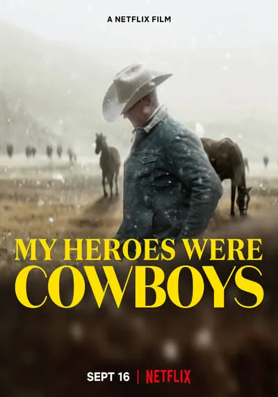 คาวบอยในฝัน (My Heroes Were Cowboys) 2021