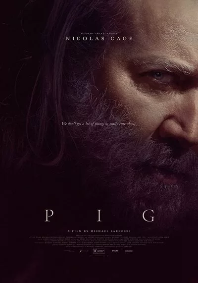 หมูข้าหาย กับความหมายของชีวิต (Pig) 2021
