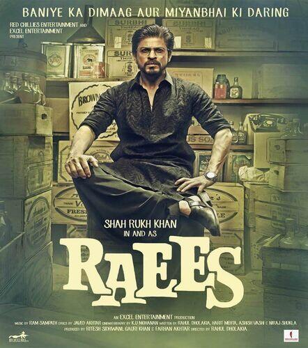 ไรส์ (Raees) 2017