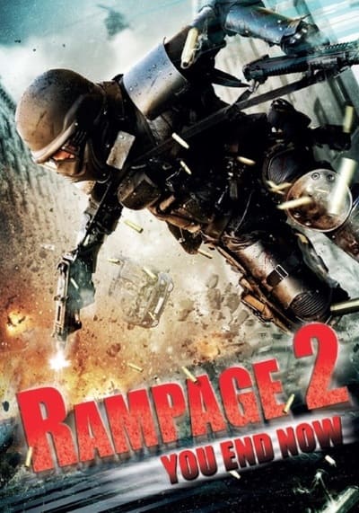คนโหดล้างเมืองโฉด ภาค 2 (Rampage 2 Capital Punishment) 2014