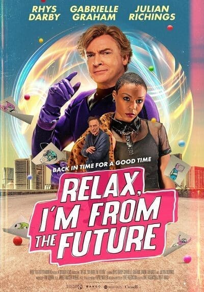 Relax I’m From The Future 2023