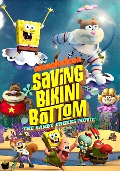 Saving Bikini Bottom: The Sandy Cheeks Movie (2024) เราต้องปกป้องบิกินี่บอททอม: แซนดี้ ชีคส์ออกโรง