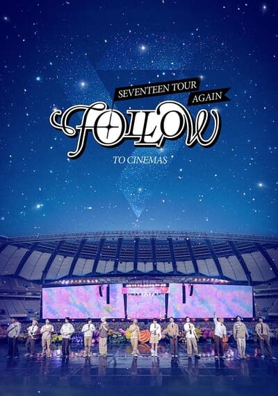 Seventeen Tour ‘Follow’ Again to Cinemas (2024)