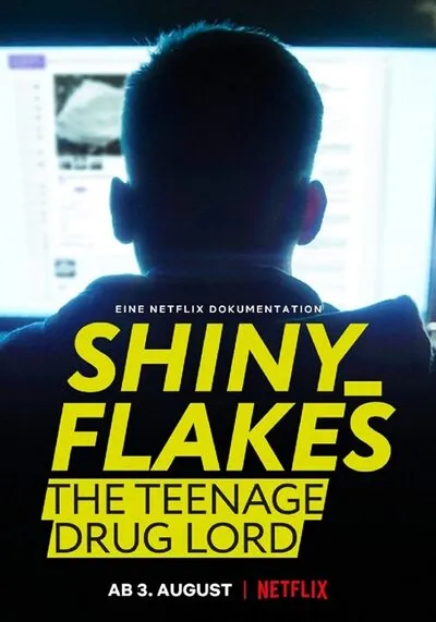 Shiny Flakes The Teenage Drug Lord 2021