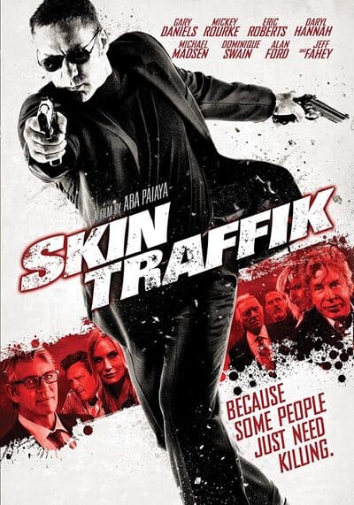 โคตรนักฆ่ามหากาฬ (Skin Traffik) 2015
