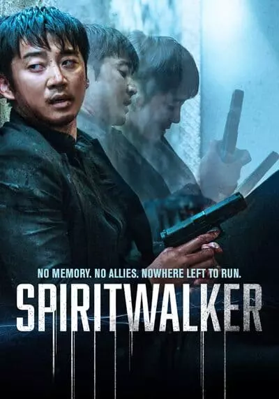สลับร่าง ล้างบางนรก (Spiritwalker) 2020
